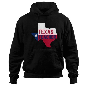 Discover Texas Teacher Life Flag Style Hoodies