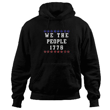 Discover We the people 1776 Independence Day Party USA Hoodies