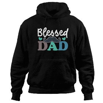 Discover Blessed dad / Gift for a Daddy Hoodies