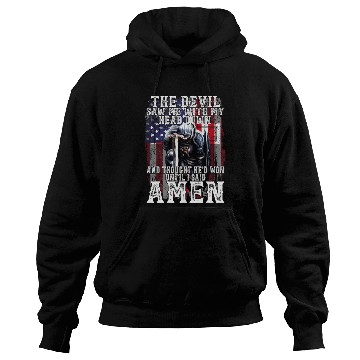 Discover The Devil Saw Me With My Head Down Thought He'D Hoodies