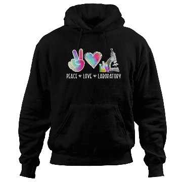 Discover Lab Technologist Peace Love Laboratory Hoodies