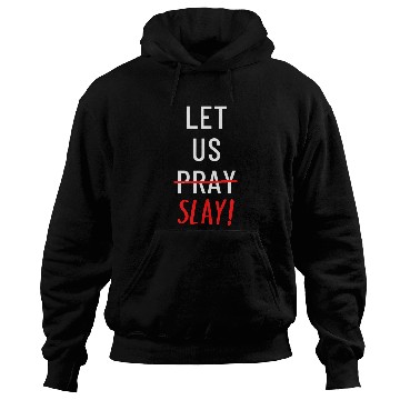 Discover Let Us Pray And Slay yellow Hoodies