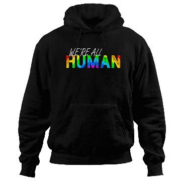 Discover We're all human Rainbow LGBT Pride Hoodies