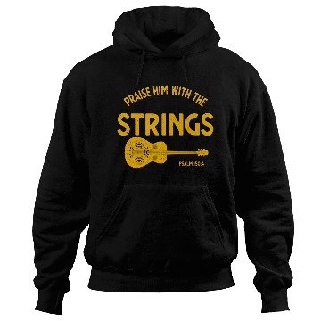 Discover Praise Him With The Strings Bluegrass Dobro Hoodies