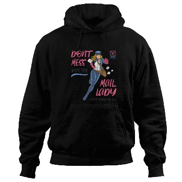 Discover Don'T Mess With The Mail Lady For Postal Worker Hoodies