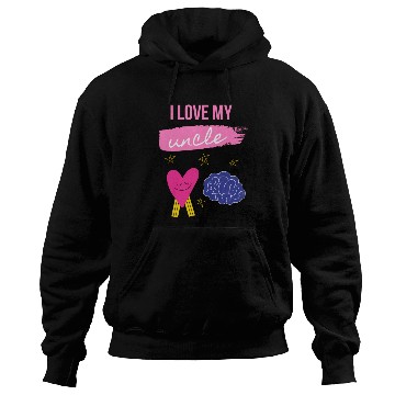 Discover I Love My Uncle s Brain Hoodies