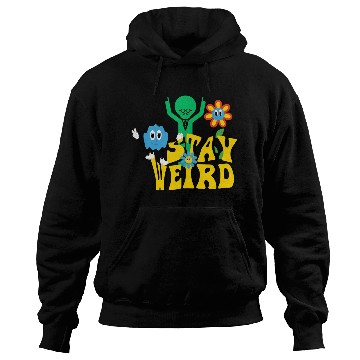 Discover Stay Weird Hoodies
