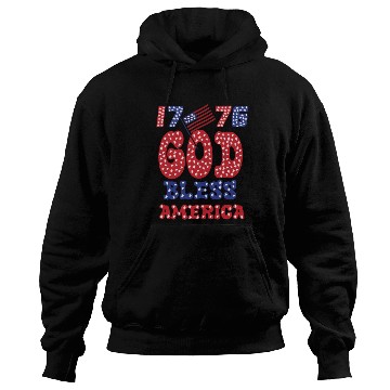 Discover 1776 GOD BLESS AMERICA FOR FREEDOM Hoodies