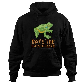 Discover Save The Rainforests Tree Frog Hoodies
