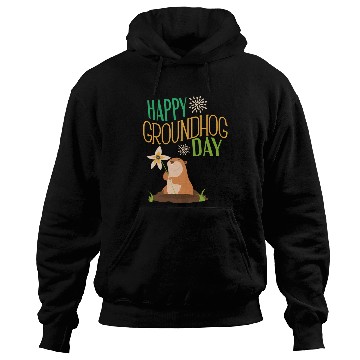 Discover Groundhog Day 2021 Happy Ground Hog Hoodies