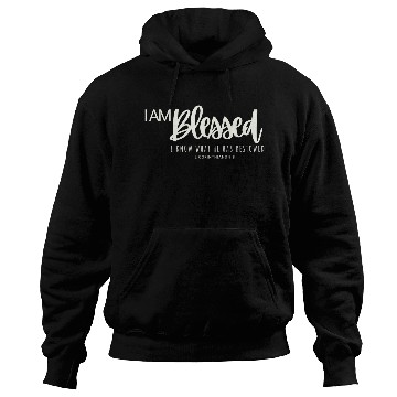 Discover I Am Blessed Hoodies
