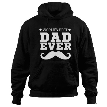 Discover World s Best Dad Ever Hoodies
