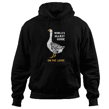 Discover World s Silliest Goose Hoodies