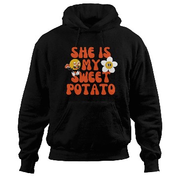 Discover she is my sweet potato Hoodies
