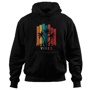 Discover Holiday vibes - tropical palms trees Vacation time Hoodies