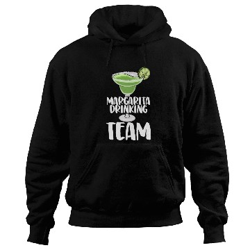 Discover Margarita Drinking Team Hoodies