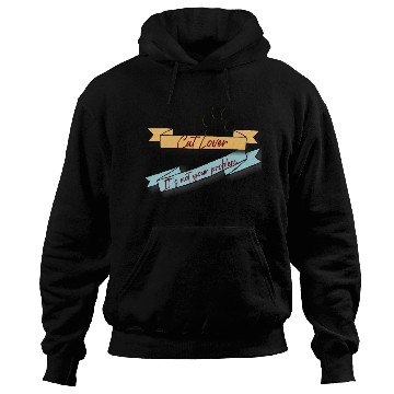 Discover Cat Lover And Not Your Business Hoodies