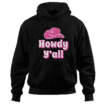 Discover Howdy Y all Pink Cowboy Hat Hoodies