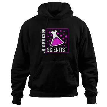 Discover Science Hoodies, Medical Laboratory Scientist Hoodies,