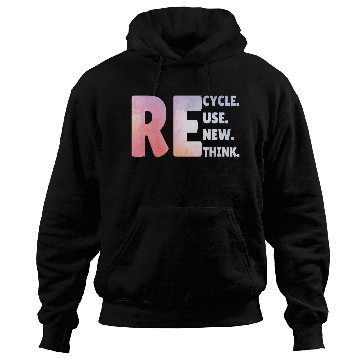 Discover Recycle Use New Think Earth Day Tees Hoodies