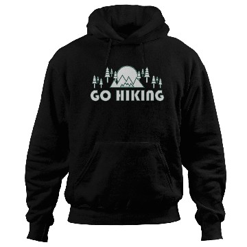 Discover Take a Hike, Hiking Lover, Adventure, Nature. Hoodies