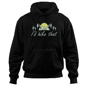 Discover Take a Hike, Hiking Lover, Adventure, Nature. Hoodies