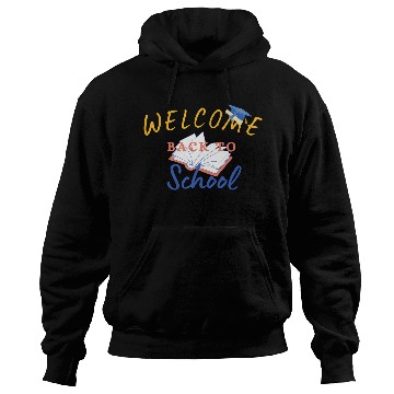 Discover welcome back to school Hoodies