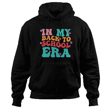 Discover In My Back To School Era Hoodies