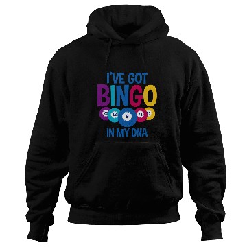 Discover I've Got Bingo In My Dna 2 Hoodies