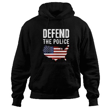 Discover Defend The Police Hoodies