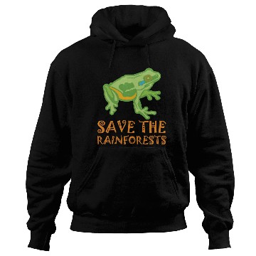 Discover Save The Rainforests Tree Frog Hoodies