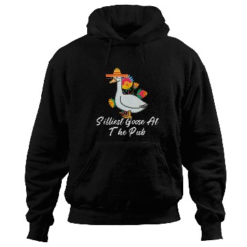 Discover Silliest Goose at the pub cinco de mayo Hoodies