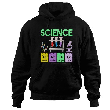 Discover Science Teacher Periodic Table Elements Chemistry Hoodies