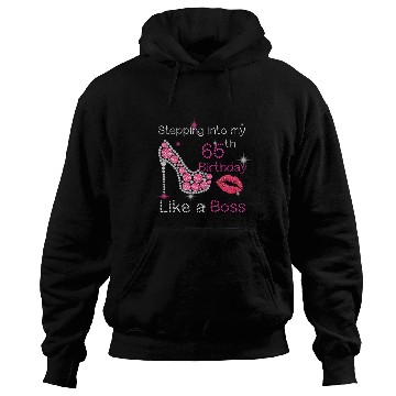 Discover Stepg Into My 65th Like A Boss 65 Hoodies