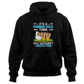 Discover Running Ducks It's a Running Duck Thing Duck Lover Hoodies