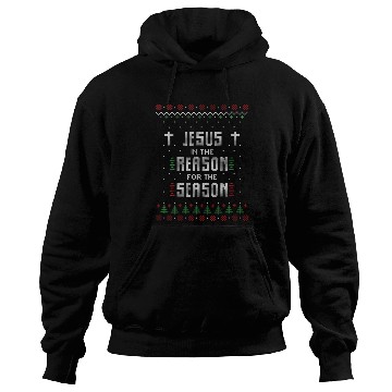 Discover Jesus Is The Reason For The Season Ugly Hoodies