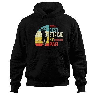 Discover Best Step Dad By Par Daddy Father Day Hoodies
