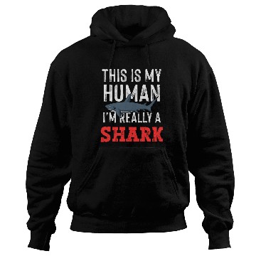 Discover This is My Human Costume Im A Shark Hoodies