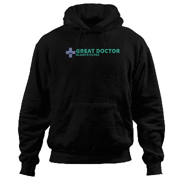 Discover Great Doctor Hoodies