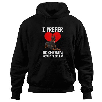 Discover I Prefer Doberman Hoodies