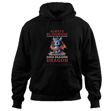 Discover "Always Be Yourself" - Book Reading Blue Dragon Hoodies