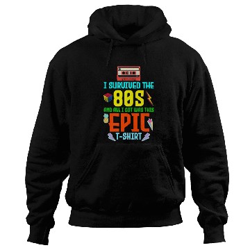 Discover Retro Nostalgia Collage I Survived the '80s' Epic Hoodies