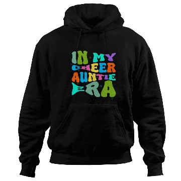 Discover In My Cheer Auntie Era Hoodies