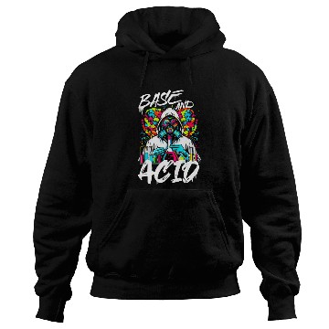 Discover Base and Acid Chemistry Hoodies