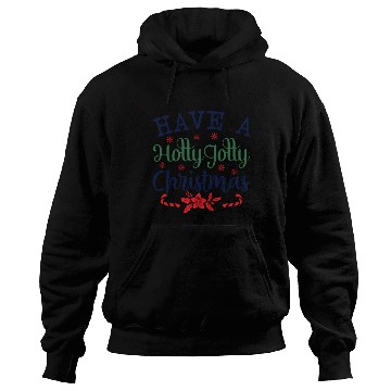 Discover Have a Holly Jolly Christmas Hoodies