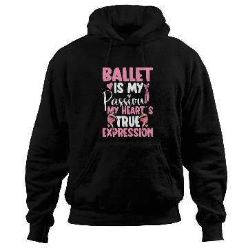 Discover Ballet Ballerina Dance Dancer Dancing Ballet Gift Hoodies