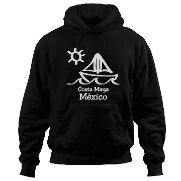 Discover Costa Maya Mexico Sailboat Vacation Trip Beach Hoodies