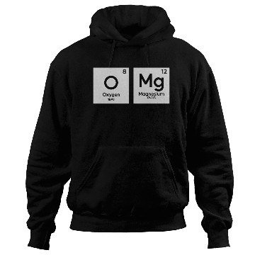 Discover OMG periodic table in chemistry Hoodies