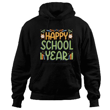 Discover Happy School Year Back To School Hoodies
