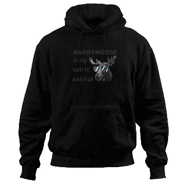 Discover Anonymoose Is My Sprit Animal Cool Moose Hoodies